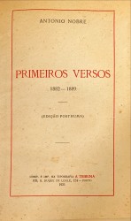 PRIMEIROS VERSOS. 1882-1889. (Edição posthuma).